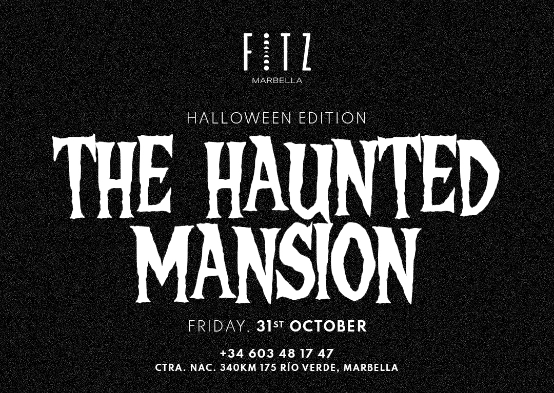 FITZ Marbella – Haunted Mansion Halloween Edition